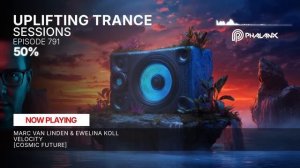 Uplifting Trance Sessions EP. 791 Best of Trance & Vocal Trance DJ Phalanx Trance 2026