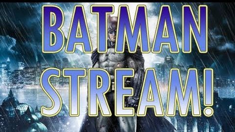 Batman: Arkham Asylum-Stream!