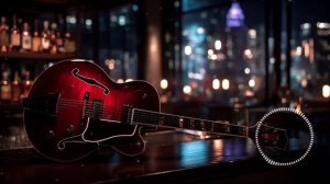 Гитарная композиция в стиле smooth jazz для позднего вечера • Расслабляющая музыка для отдыха