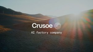 Crusoe: AI-фабрики будущего