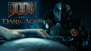 Исконная кузница / Девятая глава - DOОM: The Dark Ages