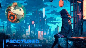 #059🌙FRACTURED|WomenSynthwave_MidnightDecay_26-03-2026