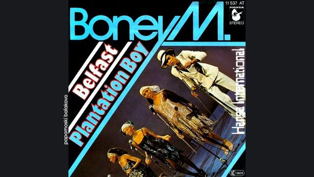 Boney M. - Plantation Boy, 1977 Belfast/ Plantation Boy (papamoski Balakovo)