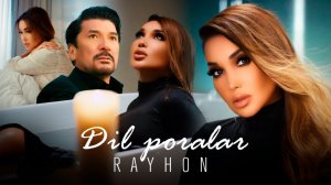 Rayhon - Dil poralar