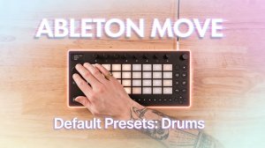 Ableton Move: Every Default Drum Sound