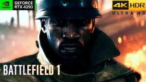 Стальные Грозы - Battlefield 1 [4K, HDR] RTX-4090