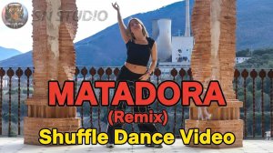 ♫ DJ Asul - Matadora (SN Studio Remix)  ♫ Shuffle Dance Video