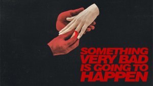 Сериал У меня очень плохое предчувствие - 8 серия / Something Very Bad Is Going to Happen