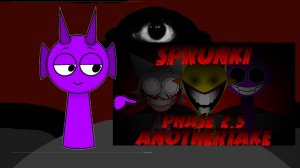 Sprunki Phase 2.5: ANOTHERTAKE