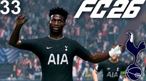 FC 26 КАРЬЕРА ЗА ТОТТЕНХЭМ #33 - ПОГОНЯ ЗА ЛИВЕРПУЛЕМ В АПЛ!!!