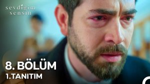 Sevdiğim Sensin 8. Bölüm 1. Tanıtım | "Sen Buradasın, Sensin!" @StarTV
