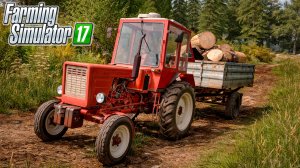 [РП] ПОЕХАЛ В ЛЕС ЗА ДРОВАМИ НА СТАРОМ ТРАКТОРЕ Т-25! ЗАГОТОВКА ДРОВ НА ЗИМУ! FARMING SIMULATOR-17