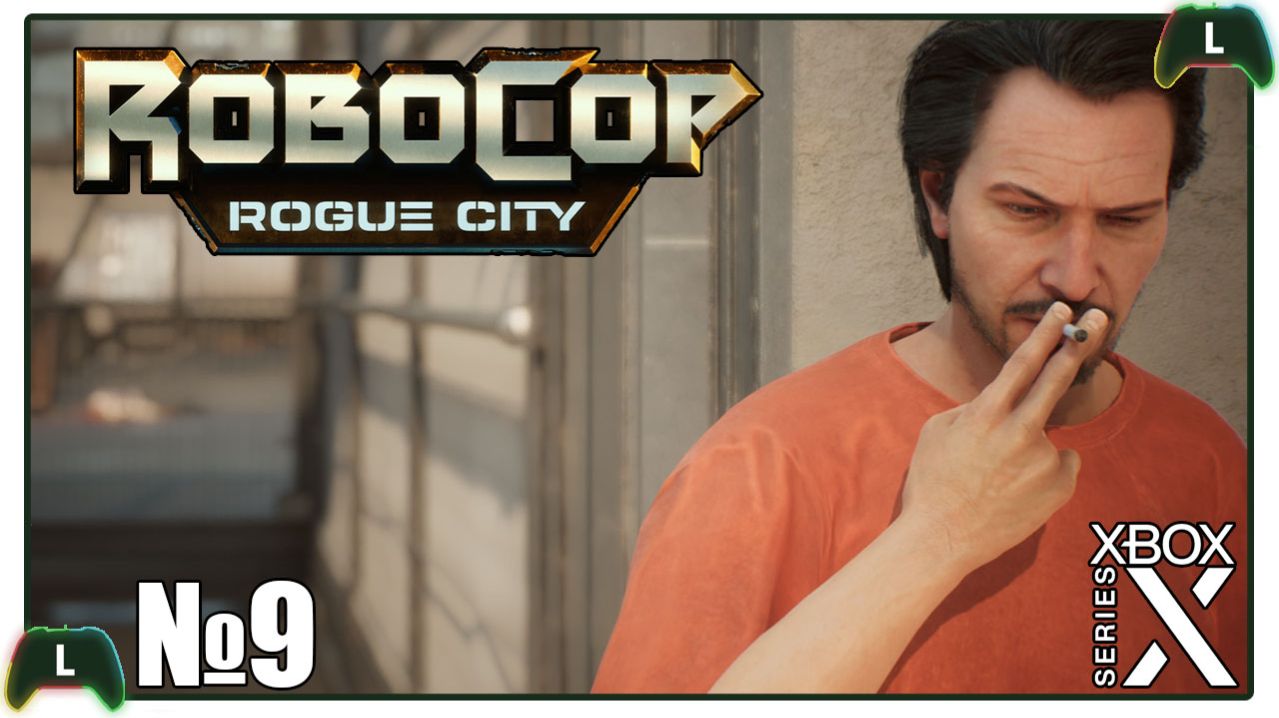 |9| RoboCop: Rogue City |Xbox SХ| Путь исправления