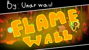 [ТОП 3!!!!!] Flamewall by UnarWall