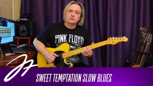 Sweet Temptation Slow Blues