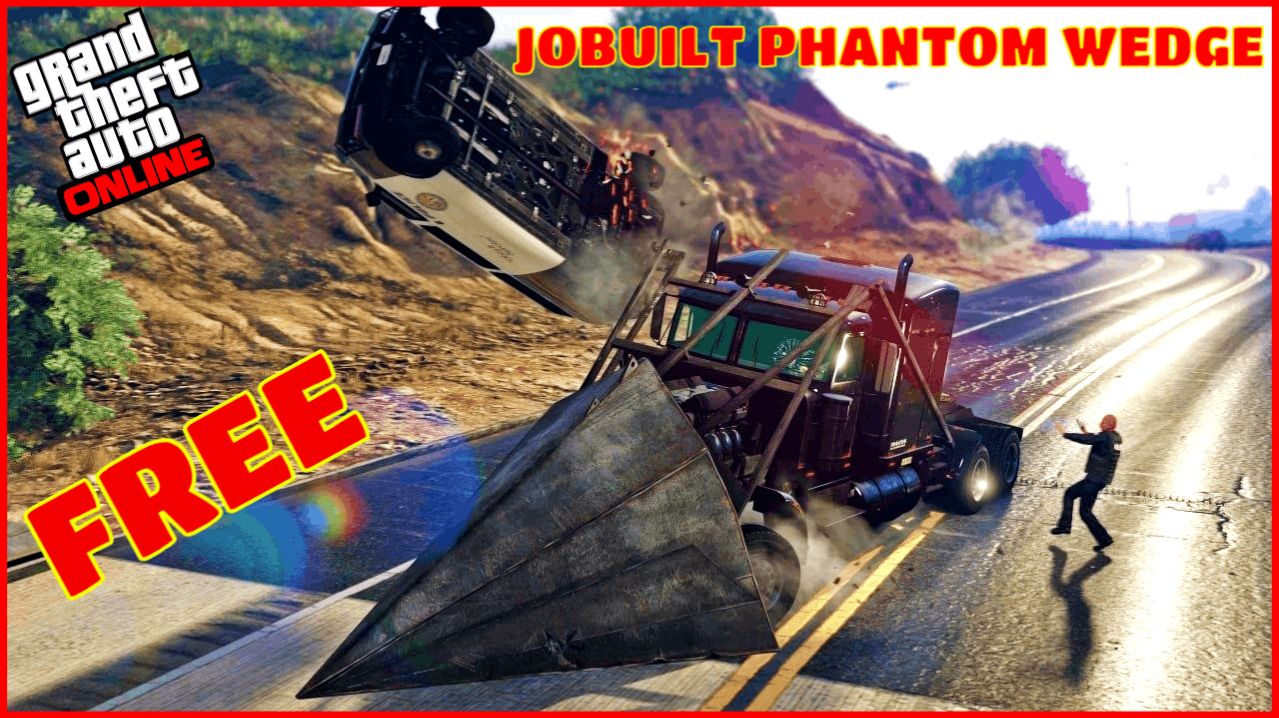 GTA V ONLINE JOBUILT PHANTOM WEDGE FREE NEW BONUS WEEK #434