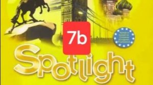 Spotlight 5 (Спотлайт 5), Учебник, урок 7b, стр. 88-89.