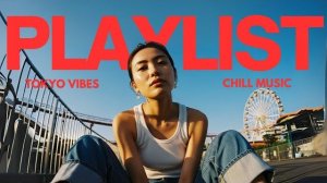 【邦楽playlist】思わず深呼吸したくなるチルでメロウなLo-fi Pop  Chill Hiphop vol.2