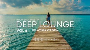 Deep Lounge Vol 6