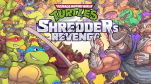 TMNT: Shredder's Revenge