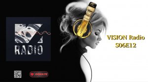 VISION Radio S06E12