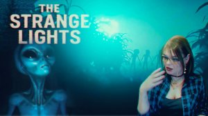 Прохождение инди-хоррора ► The Strange Lights