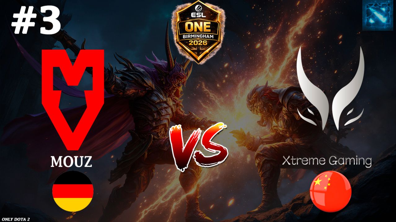 ПАПИЧ ВЕРНУЛСЯ В ДОТУ! | Mouz Vs Xtreme Gaming #3 (BO3) ESL One Birmingham 2026