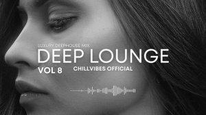 Deep Lounge Vol 8
