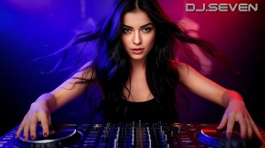 DJ.SEVEN - ( СБОРНИК - 7 ДИДЖЕЕВ)   - melodic techno, progressive house