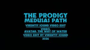 The Prodigy - Medusa's Path (Vikentiy Sound Video Edit) (2026)