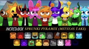 Incredibox - Sprunki (Pyramix) Mitsyas Take - Gameplay Showcase