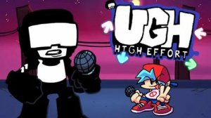 ВСЕ ПЕСНИ ИЗ МОДА High effort UGH | Friday night funkin