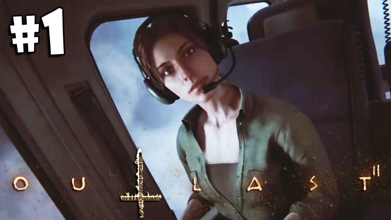 ДЕРЕВЕНСКИЙ ВТОРОЙ АУТЛАСТ►Outlast 2 Прохождение #1