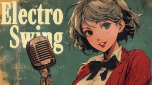 Electro Swing Vocal Mix -Vortex Signal- _ Upbeat Dance & Warm-Up Background Music 3-Hour