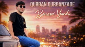 Qurban Qurbanzadə & AI Cover - Bənzəri yoxdu (2026).mp4