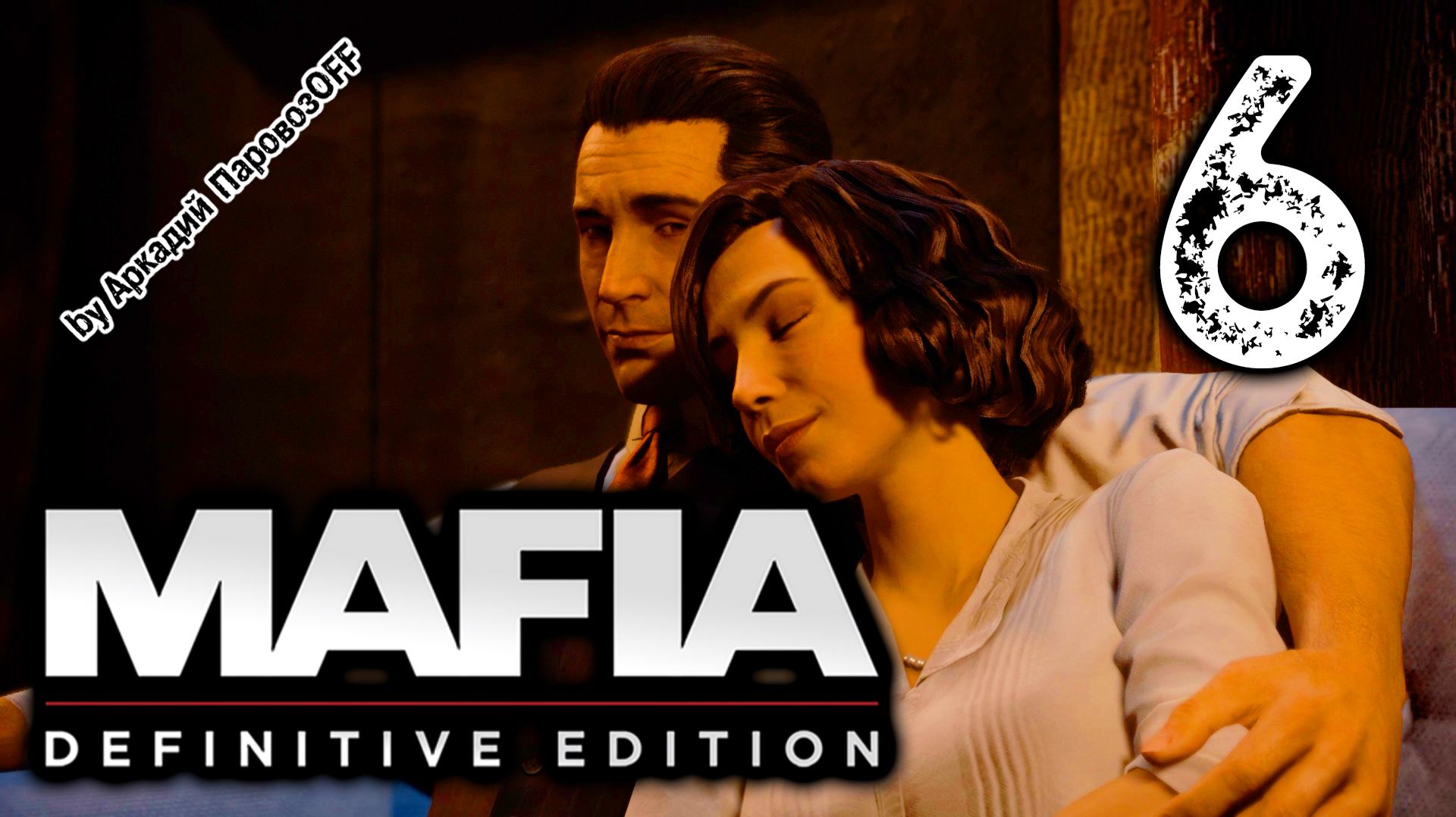 Mafia: Definitive Edition  |  Сара  |  #6