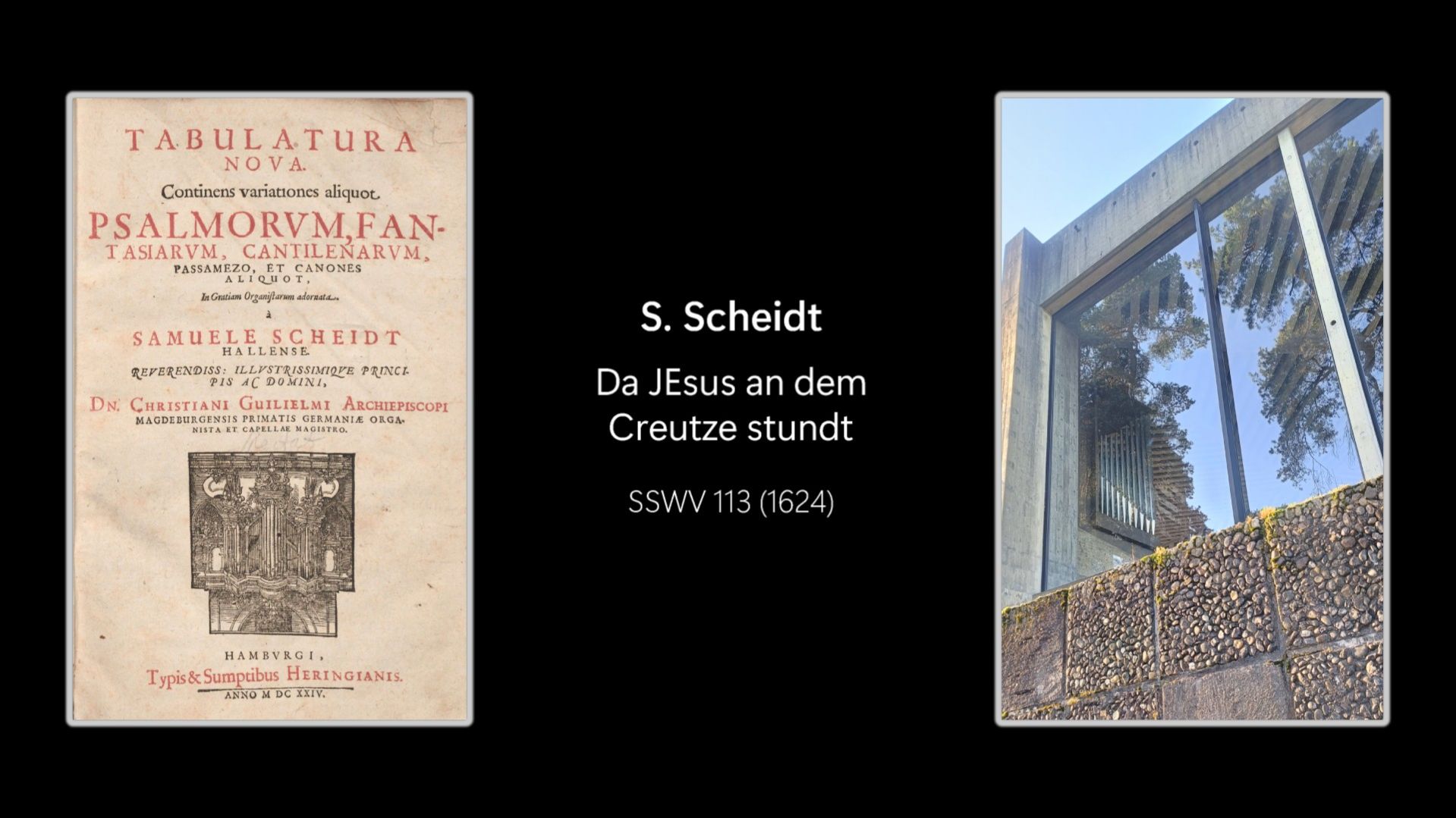 S. Scheidt: Da JEsus an dem Creutze stundt, SSWV 113 (1624)