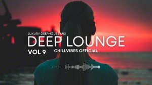 Deep Lounge Vol 9