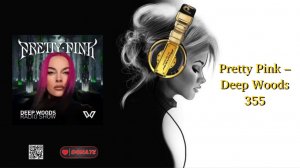 Pretty Pink – Deep Woods 355