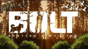BULT:Hunting simulator-весенняя охота(лодка-засидка)#2
