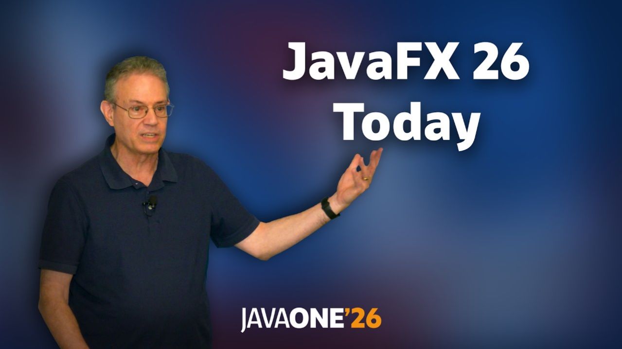 JavaFX 26 Today