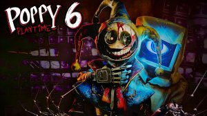 ТРЕЙЛЕР POPPY PlLAYTIME: CHAPTER 6