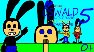 OSWALD THE LUCKY RABBIT THE MOVIE 5 - OSCAR'S LIFE - (2026)