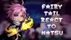 Fairy Tail's reaction to the future // Реакция Хвоста Феи на будущее