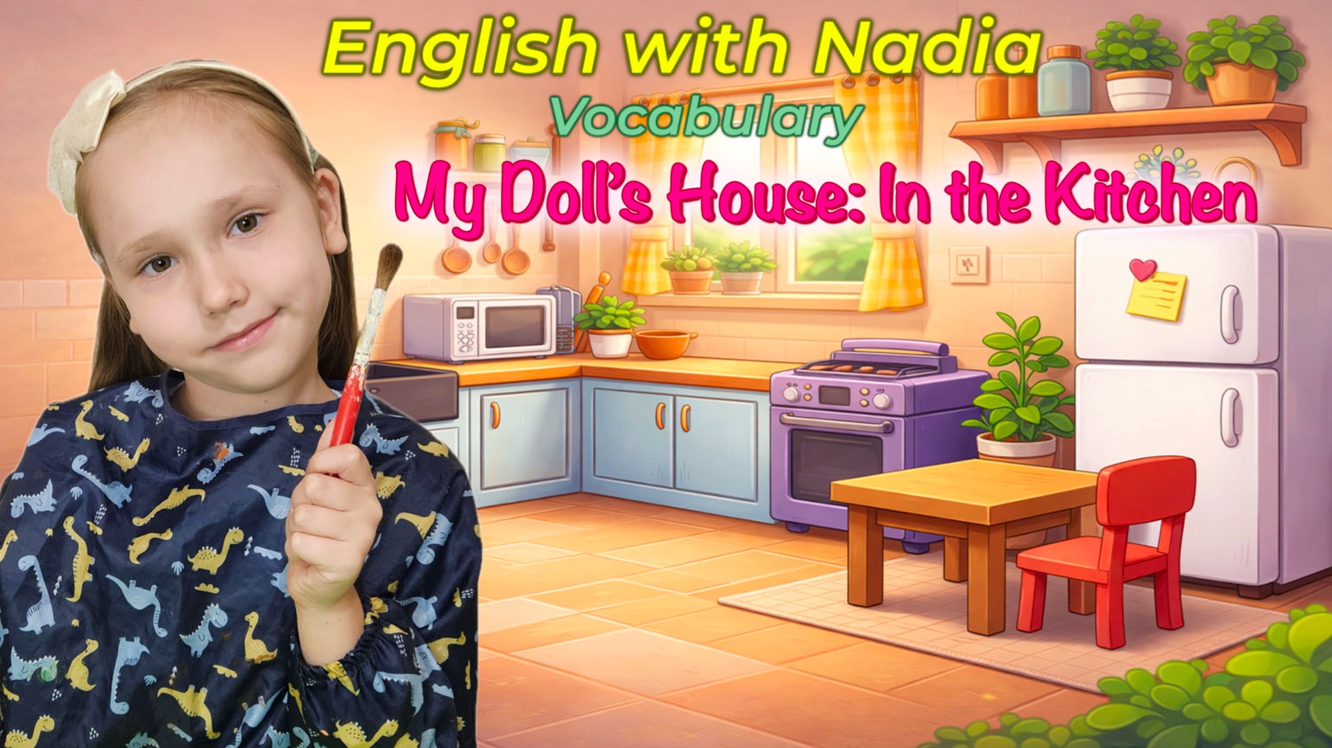 My Doll’s House: In the Kitchen/Лексика "Кукольный домик: На кухне"