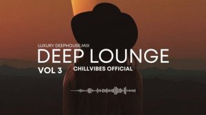 Deep Lounge Vol 3