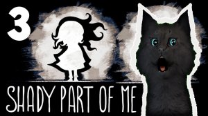 САМАЯ СТРАШНАЯ ДЕТСКАЯ ИГРА С ГОВОРЯЩИМ СУПЕР КОТОМ #3 🐱 Shady Part of Me 🐱 Темная часть меня #254