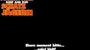 Scarlett Jones Jump and Run: Schatzjägerin - Einen moment bitte......spiel lädt! (Ladebildschirm)