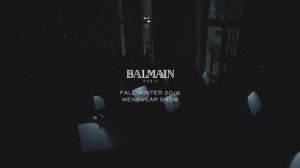 Показ мужской коллекции Balmain осень-зима 2016-2017