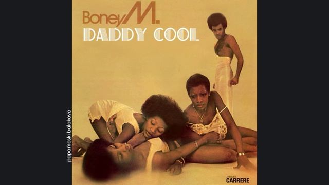 Boney M. - Lovin` Or Leavin`, 1976 Daddy Cool (papamoski balakovo)